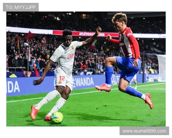 马洛卡稳定表现力保西甲席位 确保新赛季继续征战顶级联赛 马洛卡稳定表现力保西甲席位 确保新赛季继续征战顶级联赛